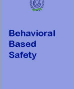Behavioral Based Safety Management